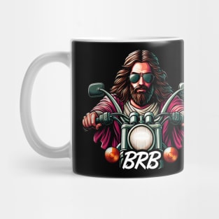 BRB meme Jesus is coming soon Motorbike Mug